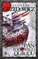 Pan Lodowego Ogrodu. Tom 2 - ebook epub Grzędowicz Jarosław