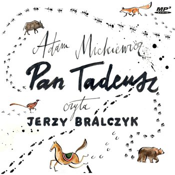 Pan Tadeusz - audiobook - Mickiewicz Adam