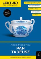 Pan Tadeusz. Lektura z opracowaniem. Masz zdane!