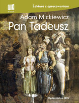 Pan Tadeusz lektura z opracowaniem Mickiewicz Adam