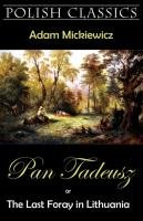 Pan Tadeusz (Pan Thaddeus. Polish Classics) - Mickiewicz Adam