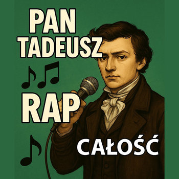 Pan Tadeusz. Rap całość - audiobook MP3 - Buzdygan Arnold