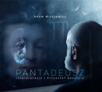 Pan Tadeusz - Mickiewicz Adam