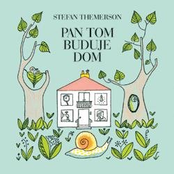 Pan Tom buduje dom - Themerson Stefan