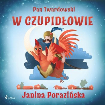 Pan Twardowski w Czupidłowie - Porazińska Janina