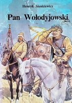 Pan Wołodyjowski Sienkiewicz Henryk