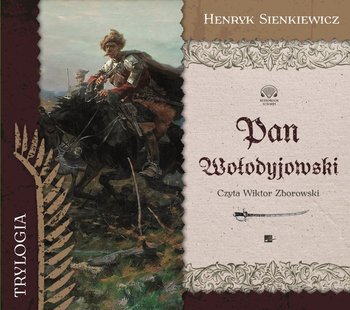 Pan Wołodyjowski - Sienkiewicz Henryk