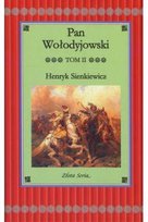 Pan Wołodyjowski. Złota seria. Tom 2 Sienkiewicz Henryk