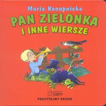 Pan Zielonka i inne wiersze - Konopnicka Maria