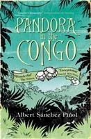 Pandora In the Congo - Pinol Albert Sanchez, Pinol Albert