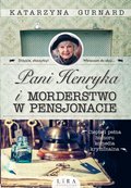 Pani Henryka i morderstwo w pensjonacie - Gurnard Katarzyna