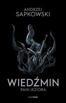 Pani Jeziora. Wiedźmin. Tom 7 - ebook epub - Sapkowski Andrzej