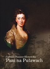 Pani na Puławach - Klonowska-Pauszer Gabriela