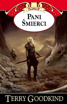 Pani Śmierci. Kroniki Nicci. Tom 1 - Goodkind Terry