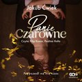 Panie Czarowne - audiobook - Ćwiek Jakub