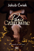 Panie Czarowne&nbsp;-&nbsp;Ćwiek Jakub