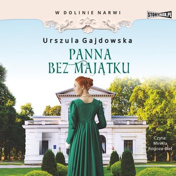 Urszula Gajdowska - Panna bez majątku (2022) [audiobook PL]