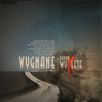 Panny Wyklęte „Wygnane” vol.1 - Różni Wykonawcy