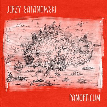 Panopticum - Jerzy Satanowski