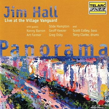 Panorama: Live At The Village Vanguard - Jim Hall