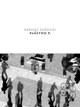 Państwo P. - Sośnicki Dariusz