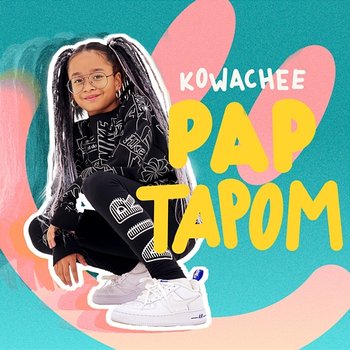 Pap Tapom - Kowachee