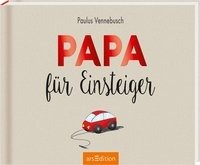 Papa für Einsteiger - Vennebusch Paulus