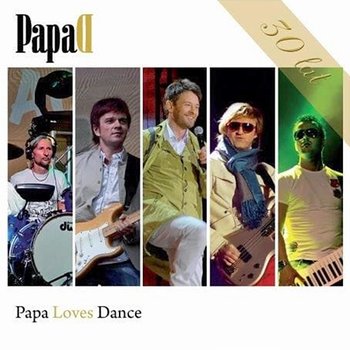 Papa Loves Dance - Papa D