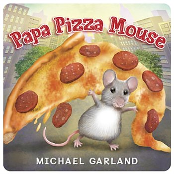 Papa Pizza Mouse - Garland Michael