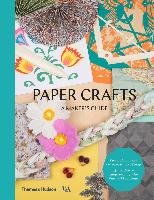 Paper Crafts: A Maker's Guide - Victoria And Albert Museum