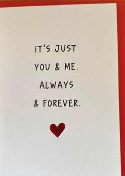 Paperchase- Kartka 'It's Just You & Me. Always & Forever.' - Paperchase