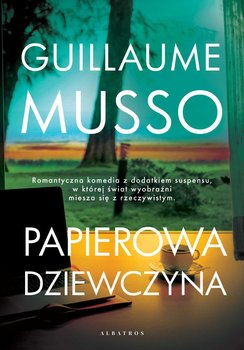 Papierowa dziewczyna - Musso Guillaume