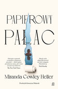 Papierowy Pałac - Cowley Heller Miranda