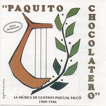 Paquito Chocolatero. La música de Gustavo Pascual Falcó - Varios Artistas