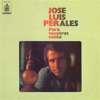 Para vosotros canto - José Luis Perales