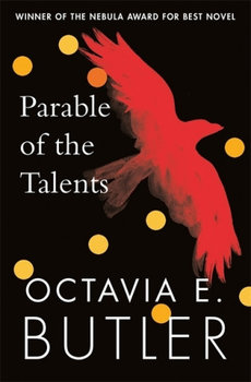 Parable of the Talents - Butler Octavia E.