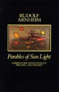 Parables of Sun Light - Arnheim Rudolf
