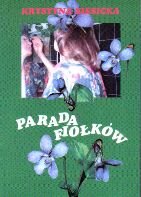 Parada fiołków - Siesicka Krystyna