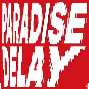 Paradise Delay - Marteria, DJ Koze