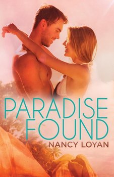 Paradise Found - Loyan Nancy