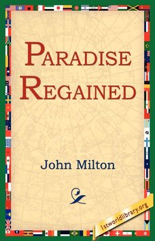 Paradise Regained - Milton John