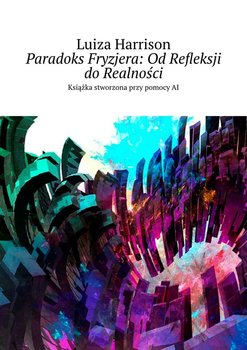 Paradoks Fryzjera: Od Refleksji do Realności - Luiza Harrison