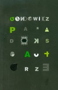 Paradoks o autorze - Gondowicz Jan