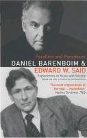Parallels and Paradoxes - Said Edward W., Barenboim Daniel
