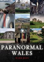 Paranormal Wales Mark Rees
