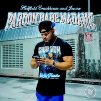 Pardon Babe Madame Hellfield, CrackHouse, Janax