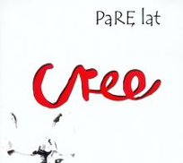 Parę Lat Cree