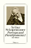 Parerga und Paralipomena I - Schopenhauer Arthur