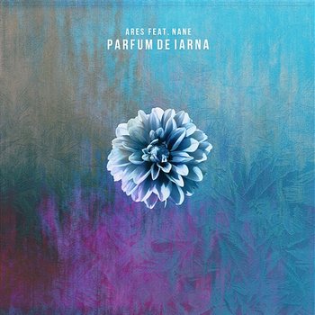 Parfum De Iarna - Ares feat. Nane