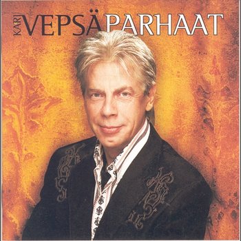 Parhaat - Kari Vepsä